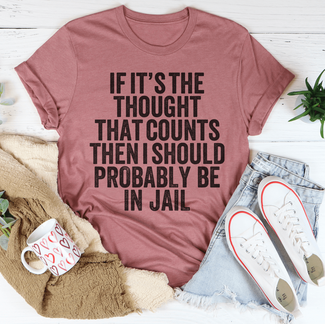 If It's The Thought That Counts T-Shirt-0